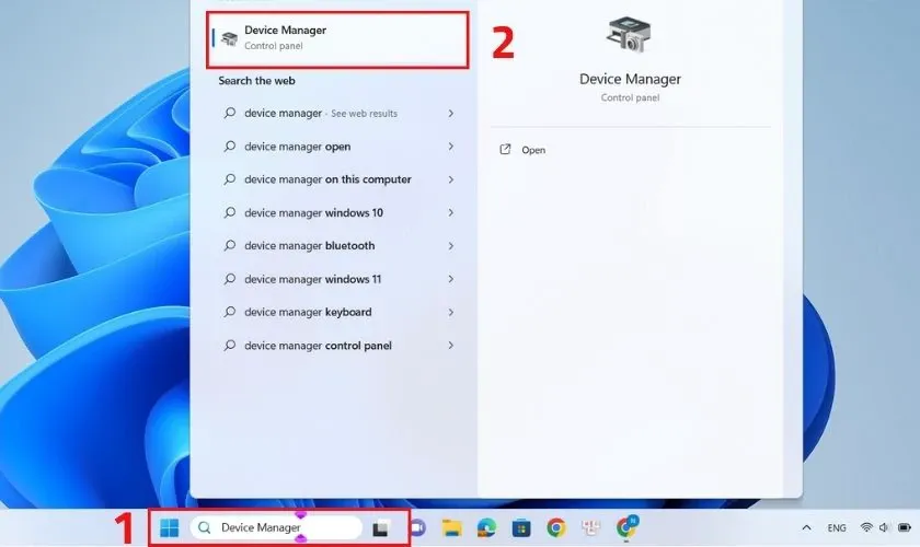 Tìm kiếm và mở Device Manager để quản lý driver khi thực hiện cách sửa lỗi tai nghe trên máy tính