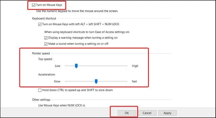 Tick vào ô Turn on Mouse Keys, điều chỉnh Top Speed và Acceleration và nhấn OK