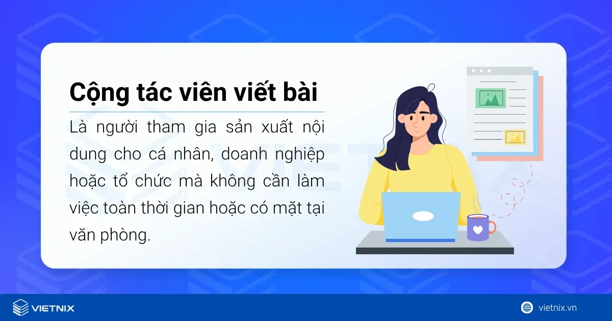 Cộng tác viên viết bài (viết tắt: CTV viết bài)
