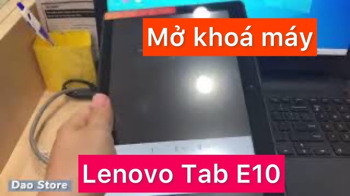Cách Mở Khóa Máy Tính Bảng Lenovo: Giải Pháp Chuyên Sâu Cho Mọi Tình Huống Quên Mật Khẩu