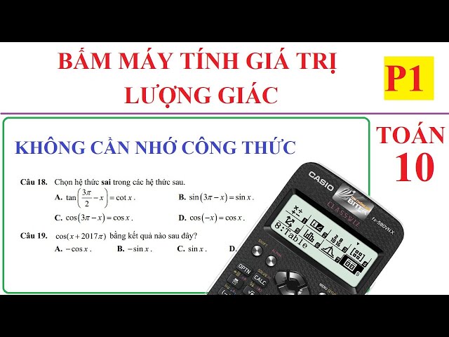 Hướng Dẫn Chi Tiết Cách Tính Giá Trị Lượng Giác Bằng Máy Tính Chuẩn Kỹ Thuật