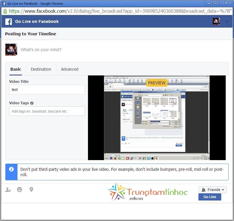 Nút Go Live trên Facebook để chính thức phát luồng video trực tiếp