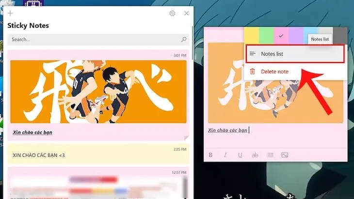 Mục 'Notes list' hiển thị danh sách tất cả các ghi chú Sticky Notes đã tạo