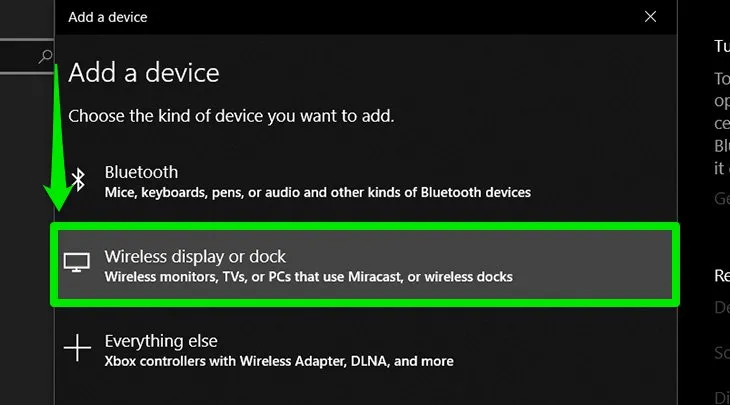 Lựa chọn kiểu Wireless display or dock để tìm kiếm màn hình tivi