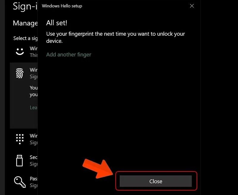 Hoàn tất quá trình cài đặt và có thể thêm vân tay dự phòng