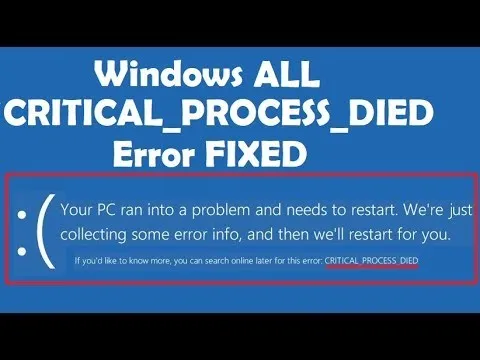 Giao diện lỗi màn hình xanh với mã thông báo Critical Process Died trên Windows